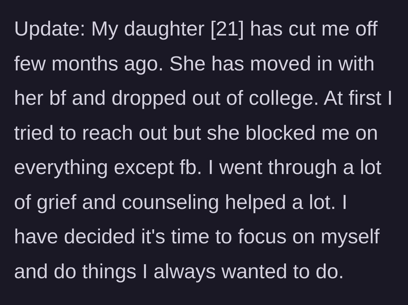 Story part 7 - The mother seeks counseling after being blocked and decides to start enjoying her own life.
