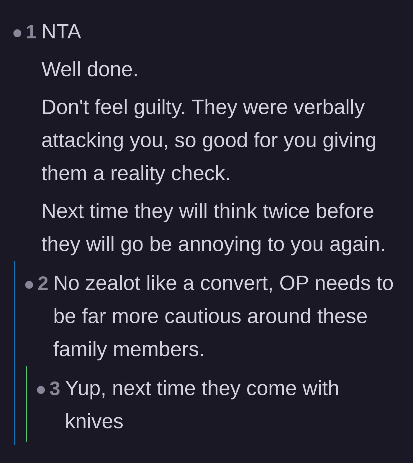 Comment thread 1 - Advice praising the author for defending himself and warning him to be careful around zealous family members.