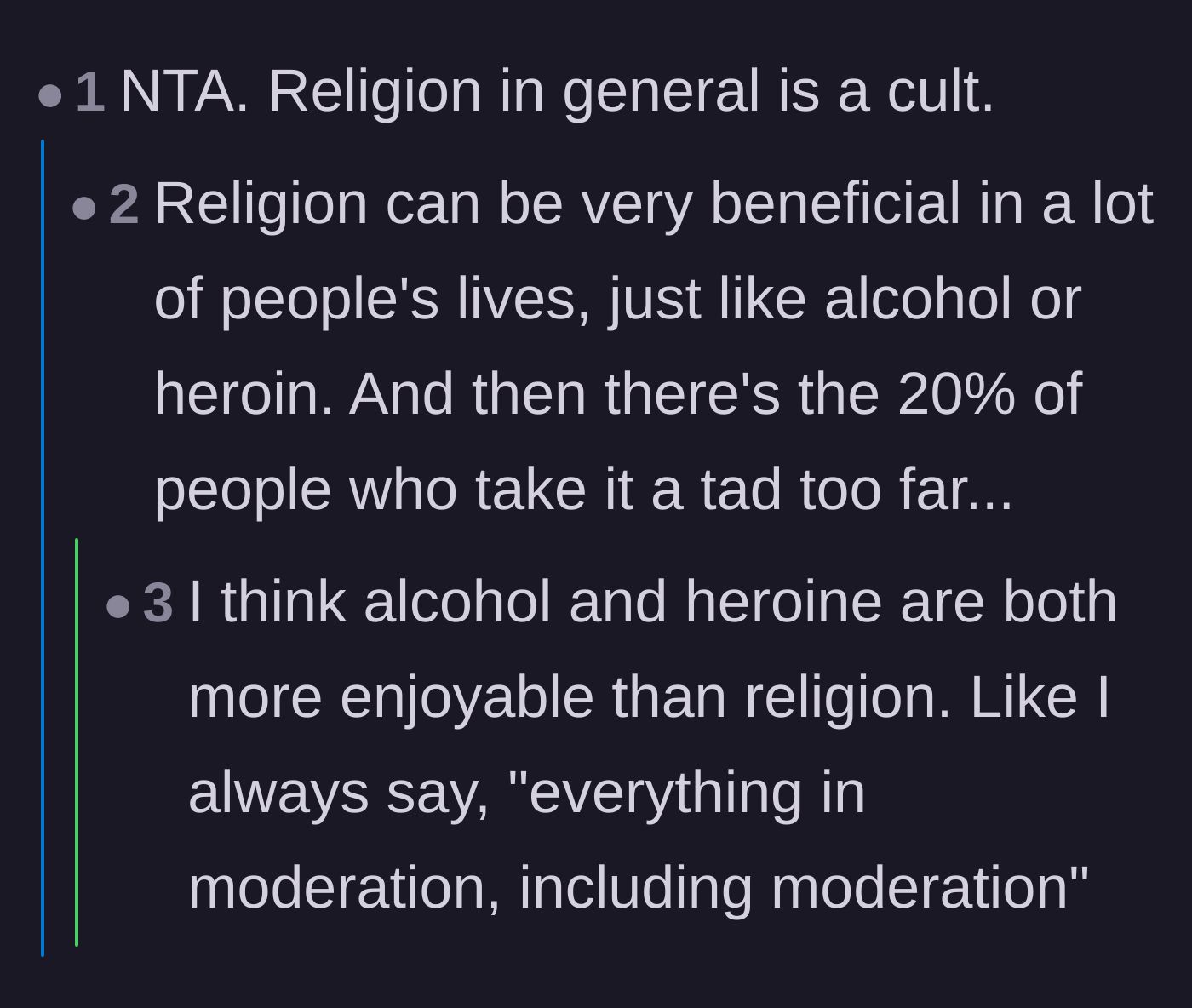 Comment thread 6 - A cynical debate comparing the extremes of organized belief to addiction and destructive dynamics.