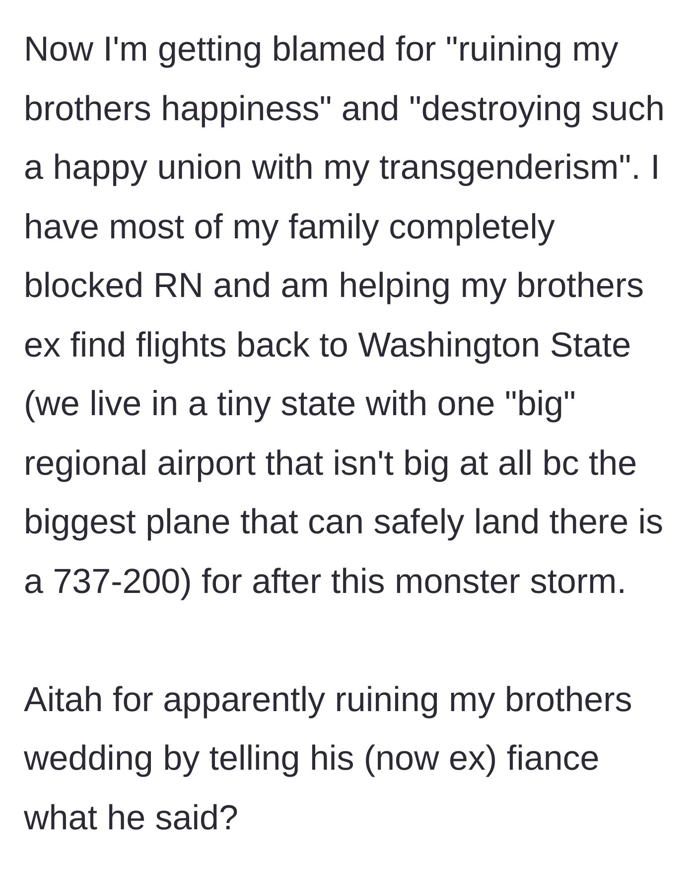 Story part 12 - Main character helps the ex-fiancée book flights home while dodging blame from his delusional family.