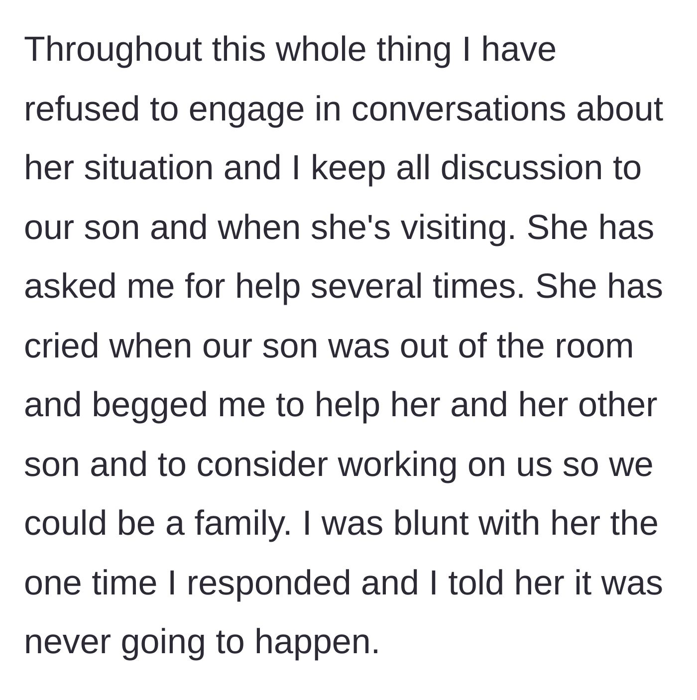 Story part 2 - The ex cries and begs for financial help and family reconciliation, but the author bluntly refuses.
