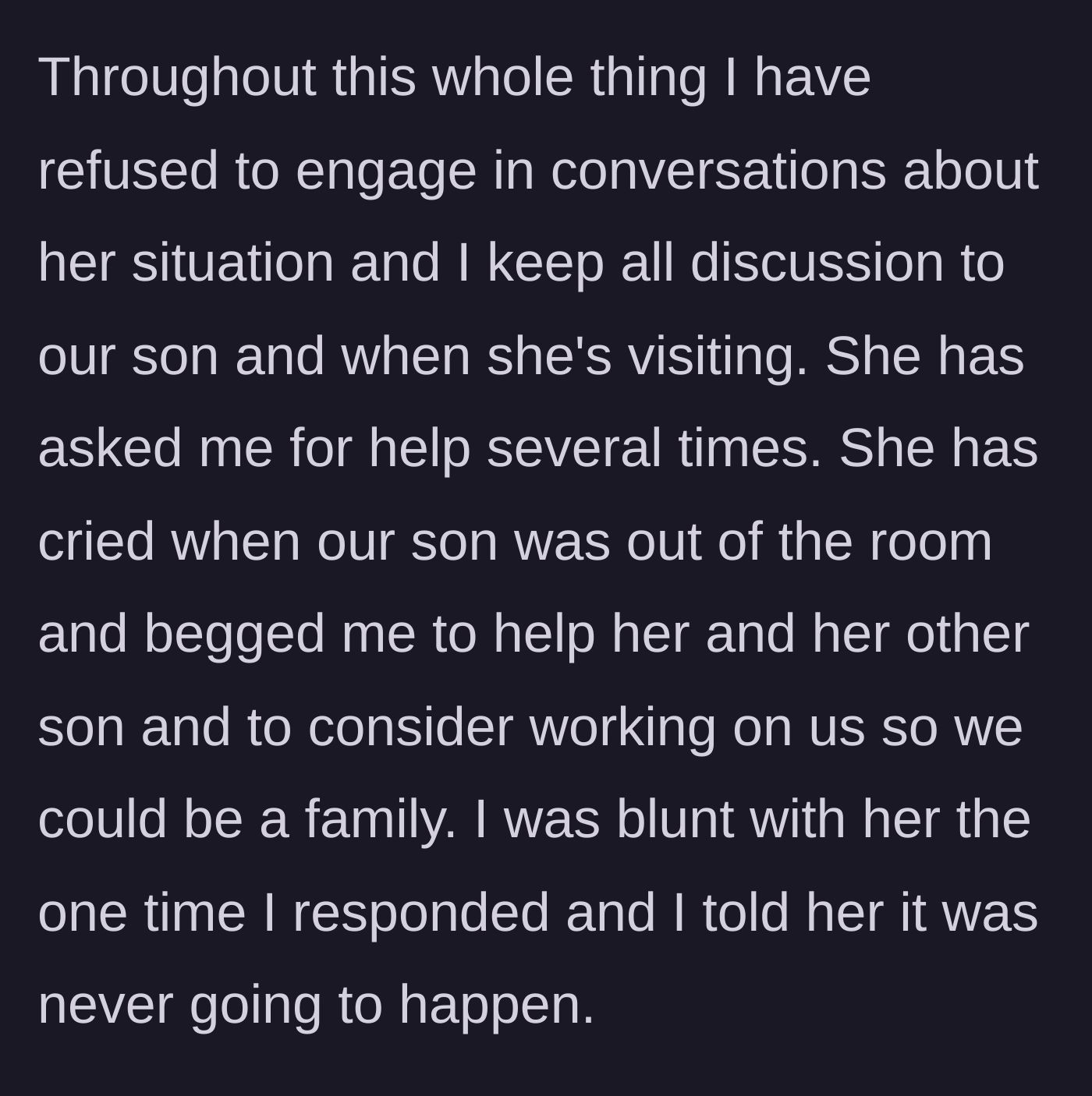 Story part 2 - The ex cries and begs for financial help and family reconciliation, but the author bluntly refuses.
