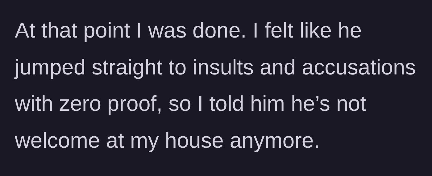 Story part 6 - Reaching her breaking point, she bans him from her home.