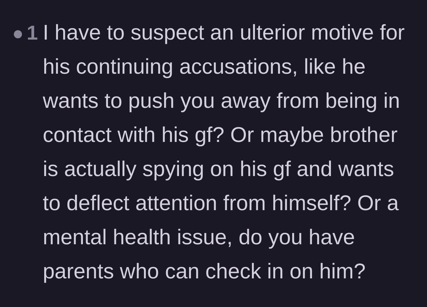 Comment thread 6 - Speculation about the brother's hidden motives, ranging from isolating his girlfriend to a potential mental health crisis.