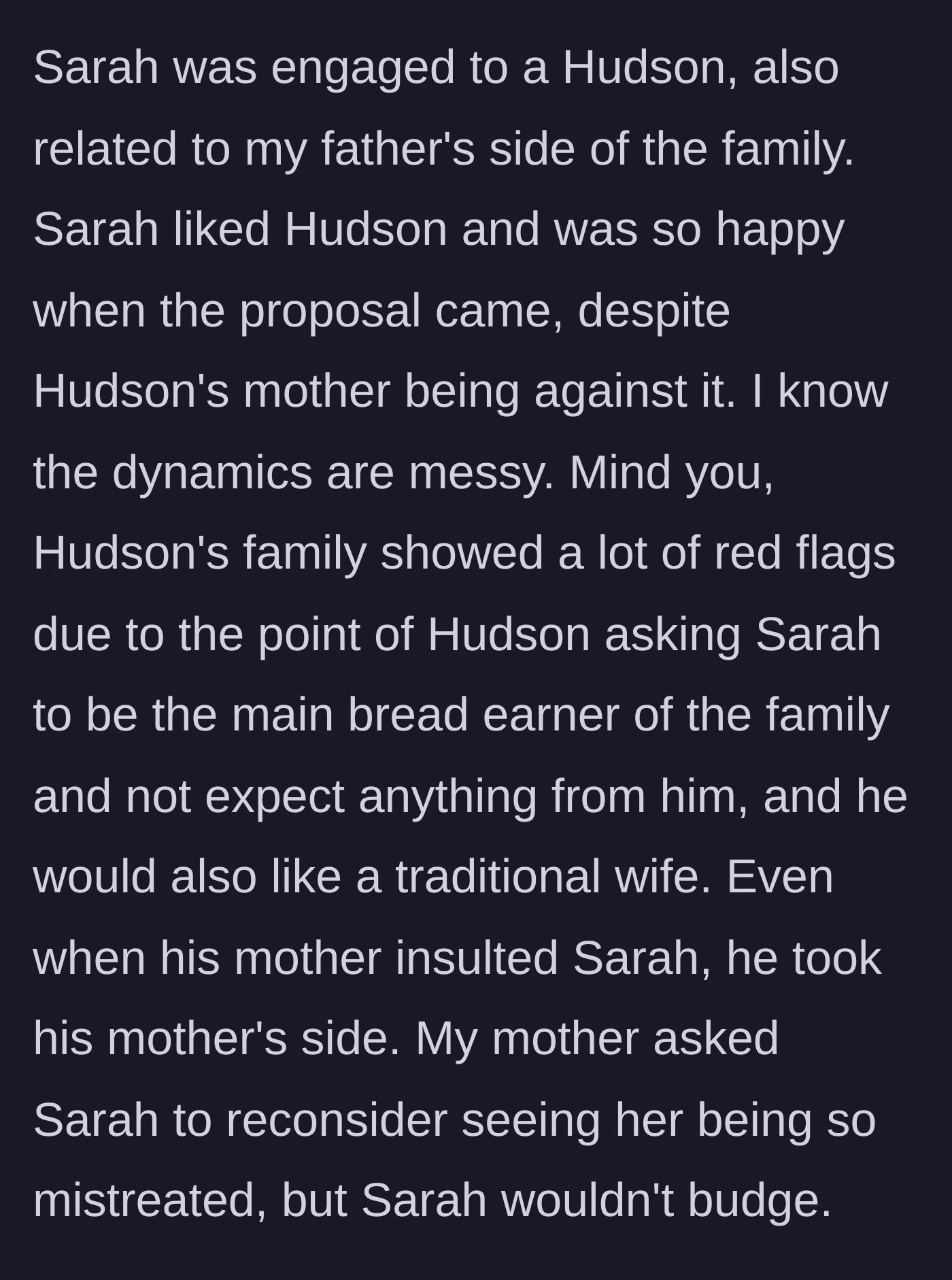 Story part 3 - Sarah gets engaged to Hudson, a man with major red flags whose family openly disrespects her.