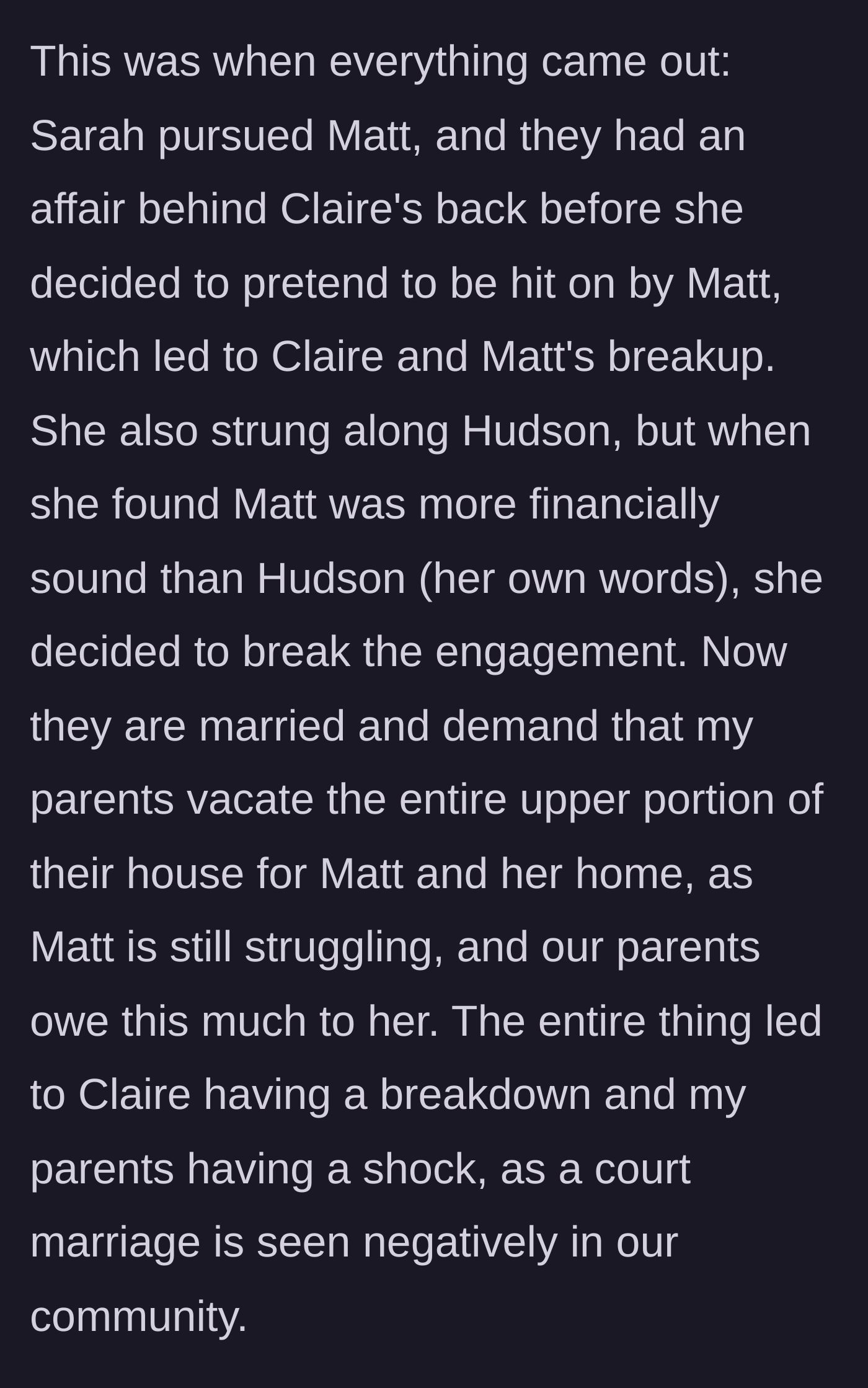 Story part 6 - The family discovers Sarah and Matt had a full-blown affair behind Claire's back, and are now demanding the parents' upstairs floor.