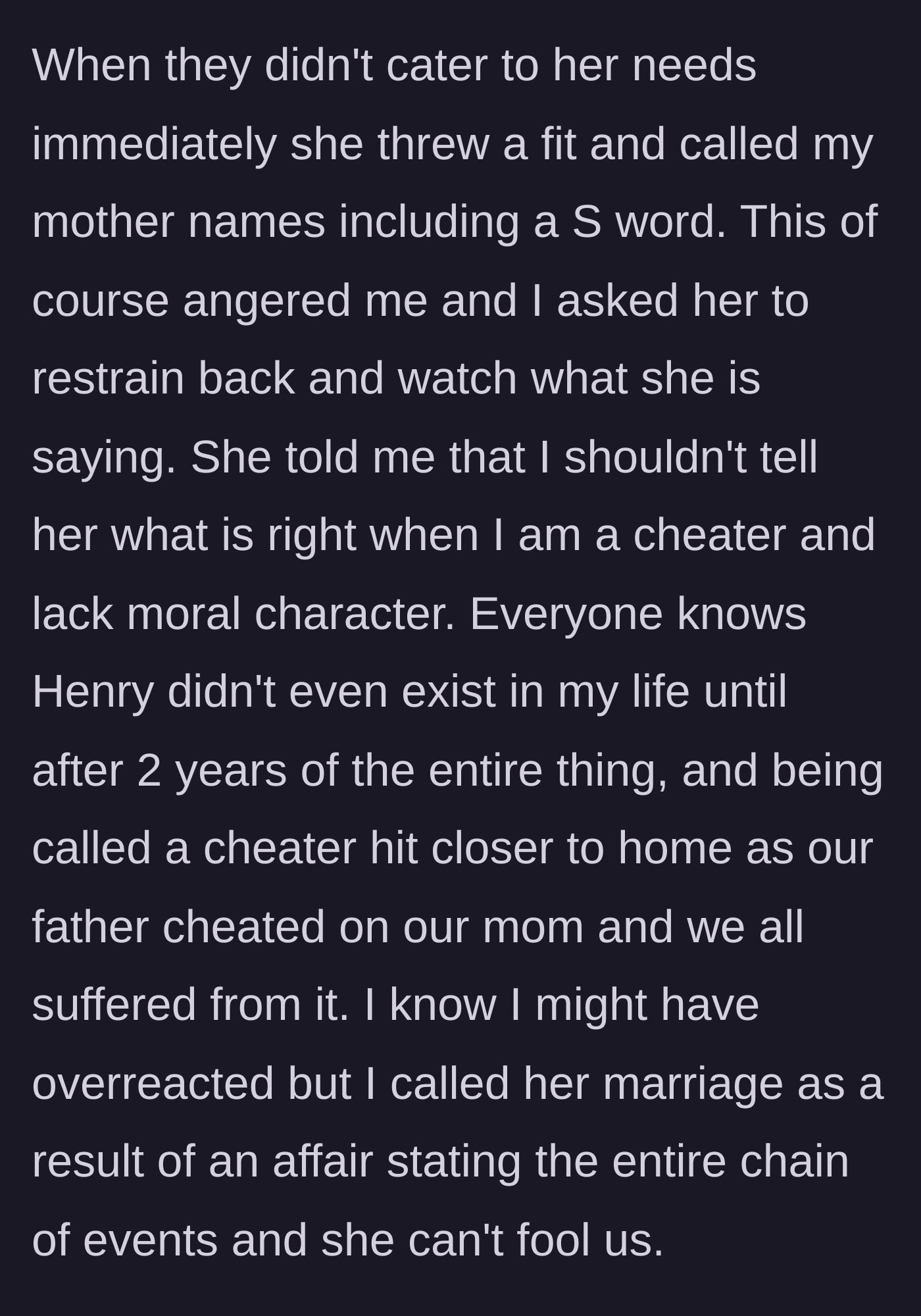 Story part 7 - Sarah curses at her mother, the author defends her, and when Sarah falsely accuses the author of cheating, the author brutally calls out Sarah's affair.