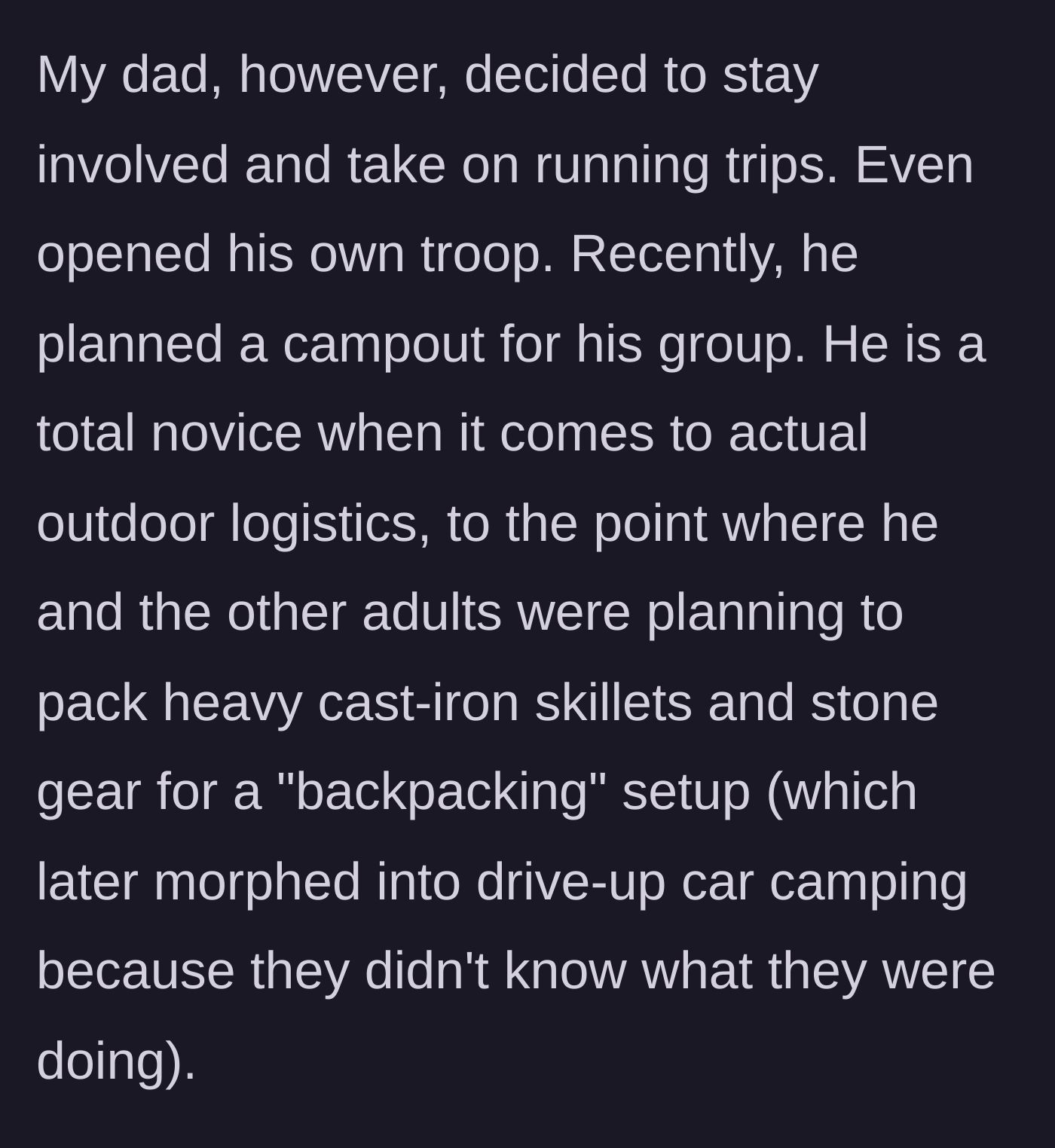 Story part 2 - A clueless dad trying to cram heavy cast-iron skillets and heavy stone gear into a tiny, lightweight backpacking bag.