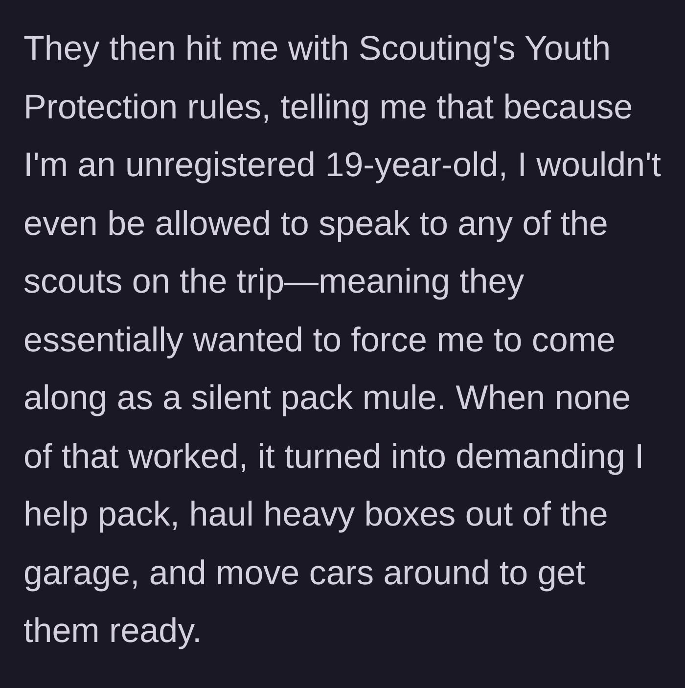 Story part 4 - A 19-year-old boy carrying heavy boxes while forced to be completely silent around younger scouts.