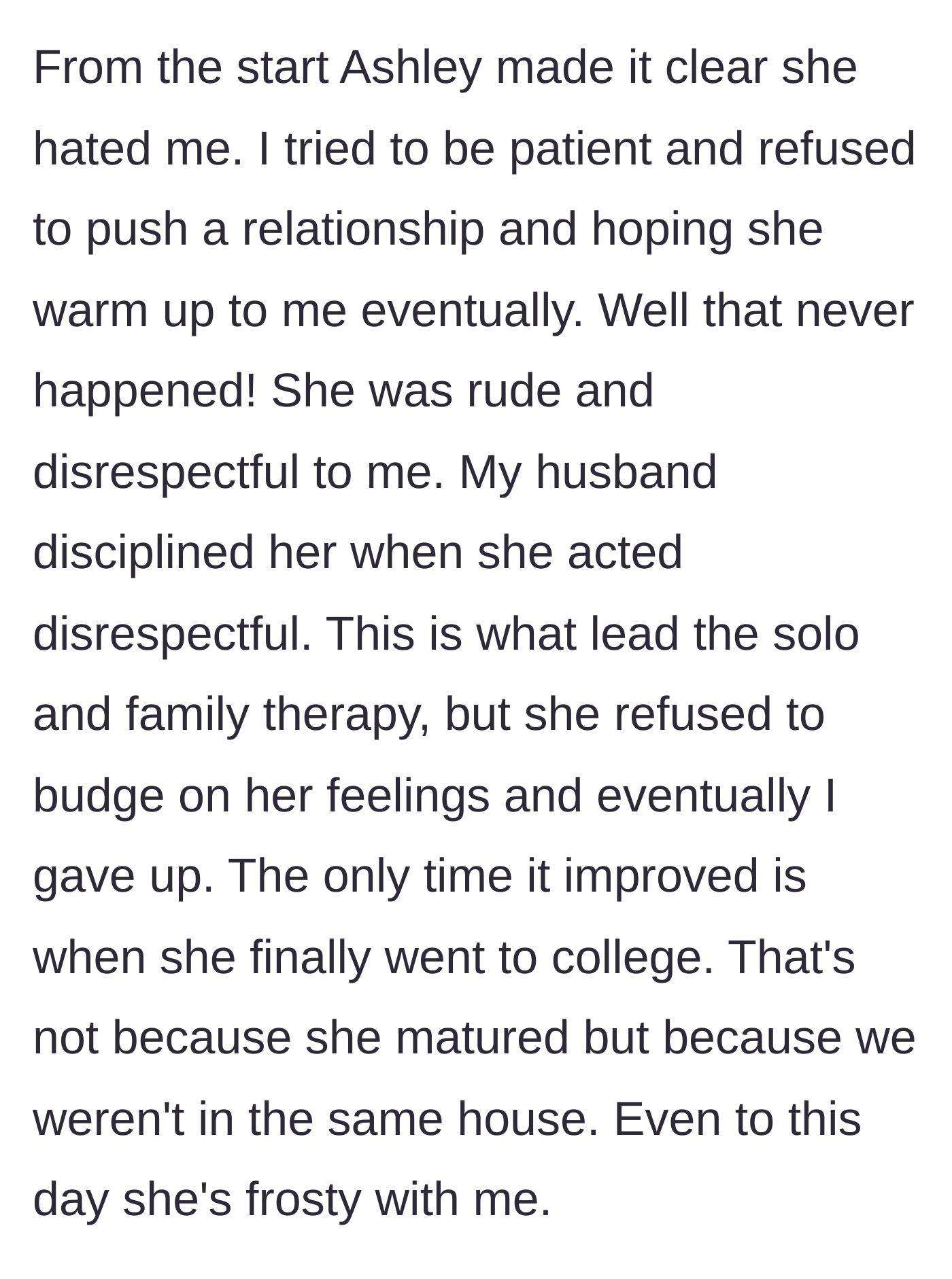 Story part 2 - The stepdaughter rejects the stepmother for years despite her patience, a father's discipline, and family therapy.