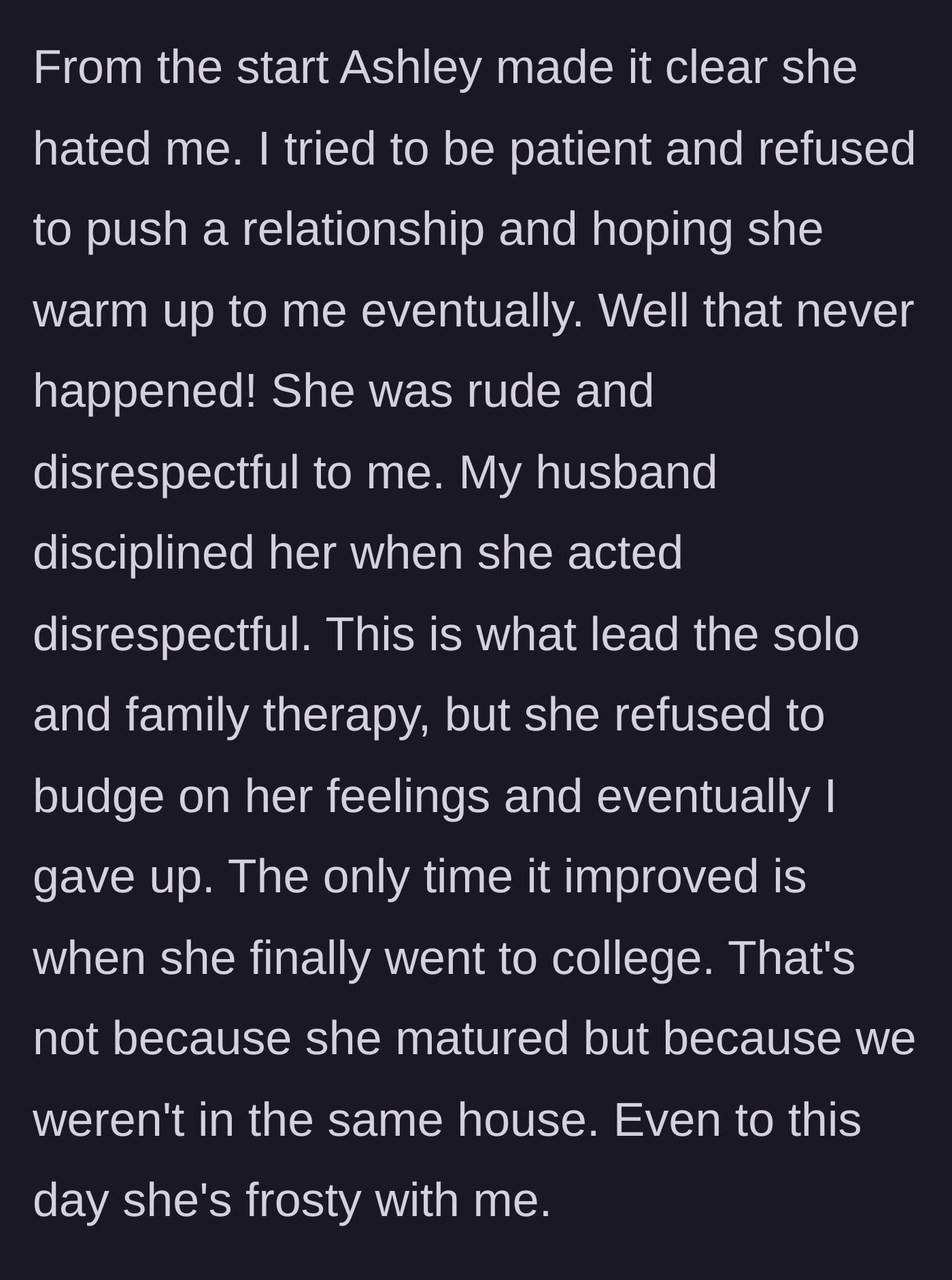 Story part 2 - The stepdaughter rejects the stepmother for years despite her patience, a father's discipline, and family therapy.