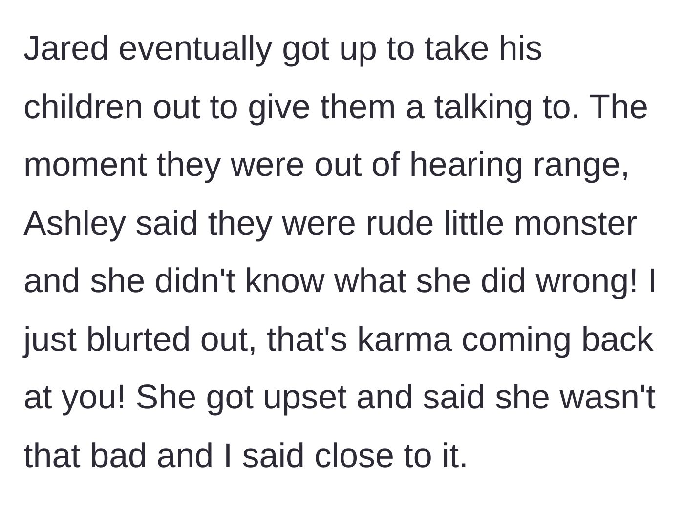 Story part 4 - The stepdaughter cries about the kids' rude behavior, and the stepmother points out it is karma.