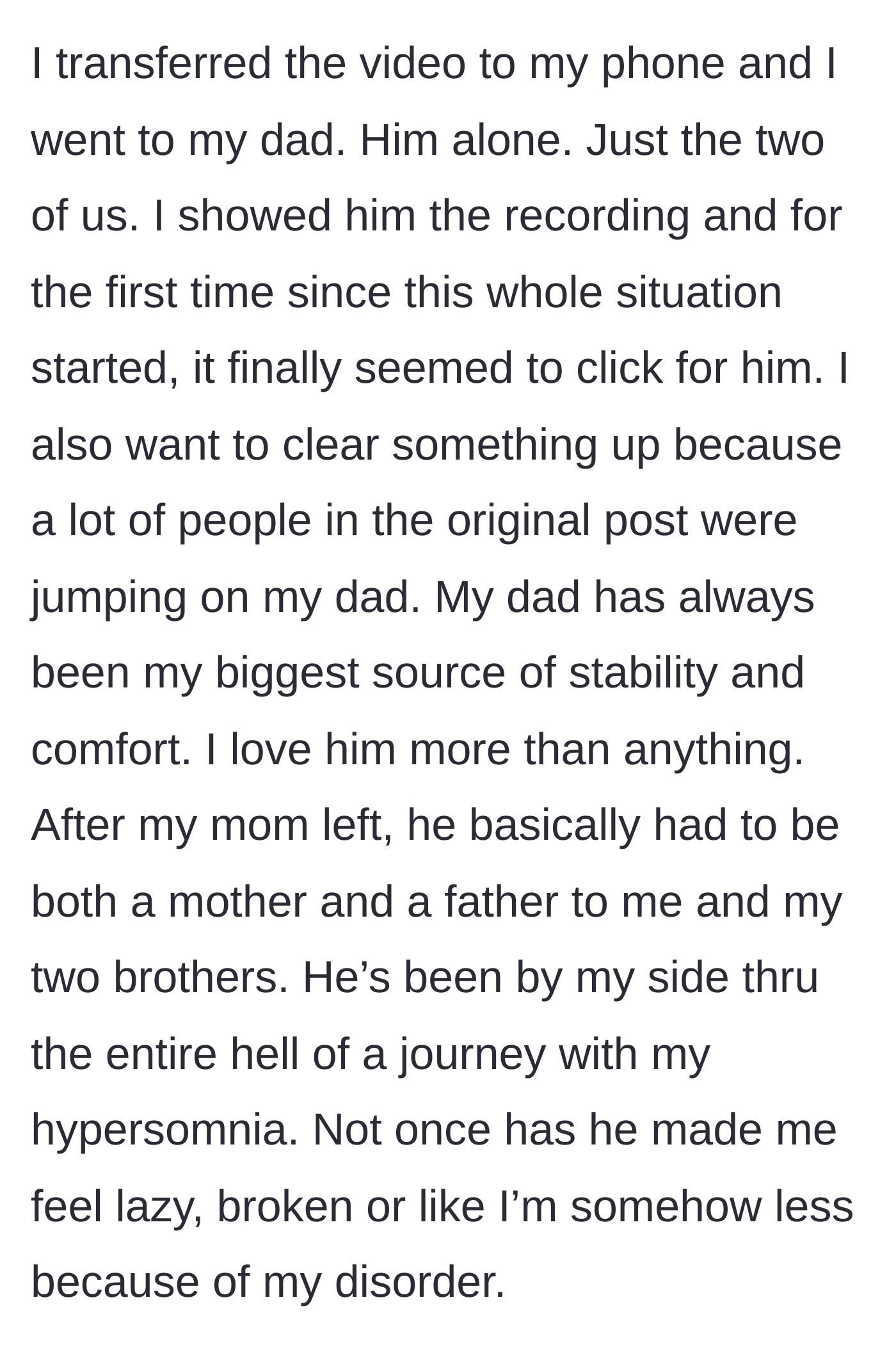 Story part 4 - The author privately shows the incriminating video to their father and explains his history as a devoted single parent.