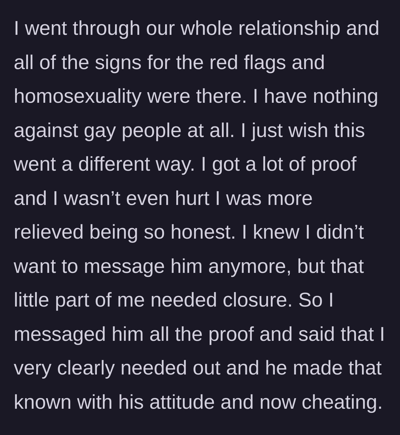 Story part 10 - Feeling an overwhelming sense of relief, she sends him all the proof of his cheating to get final closure.