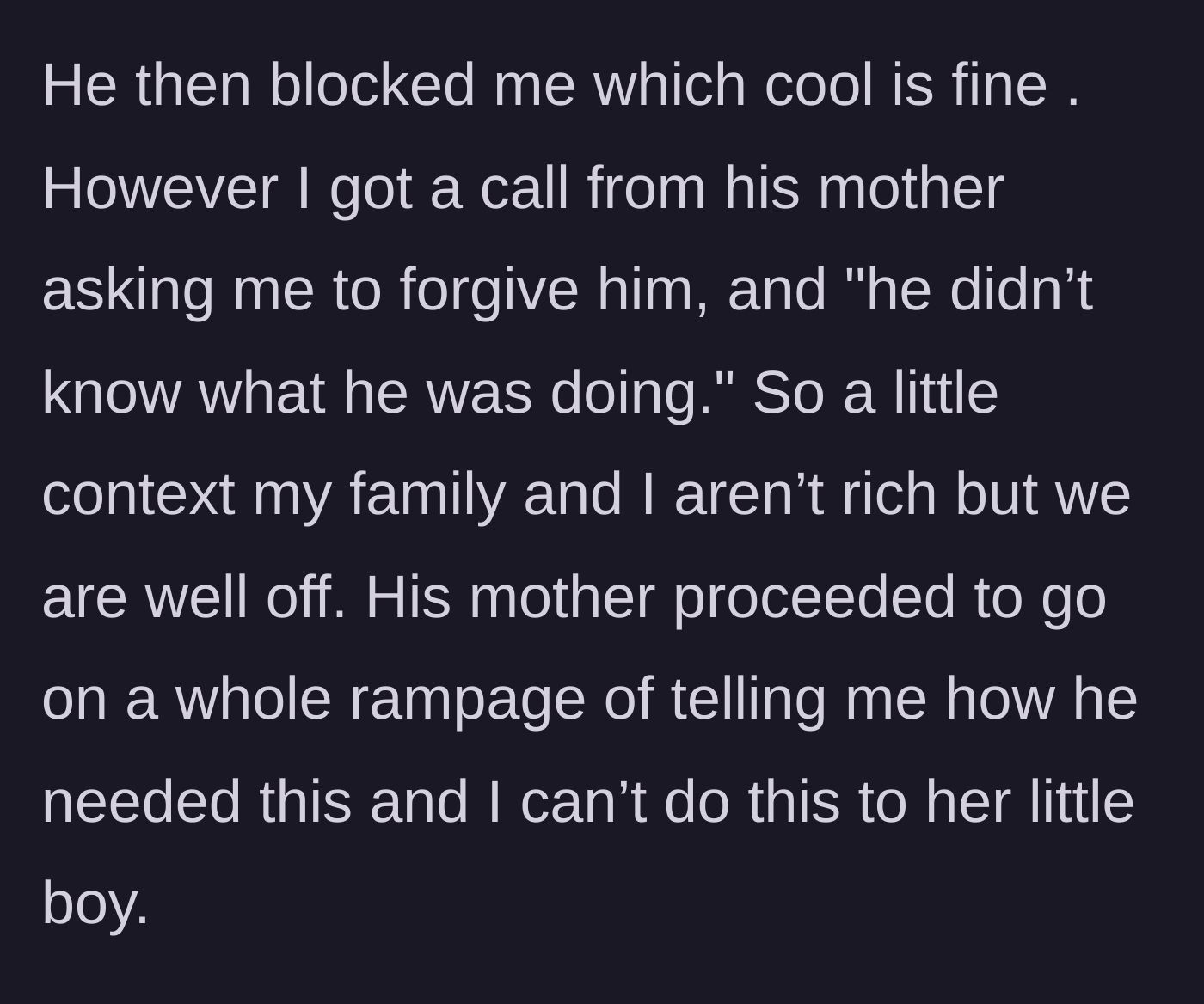 Story part 11 - He blocks her, but his mother calls to beg for forgiveness, revealing the family's toxic enabling dynamic.