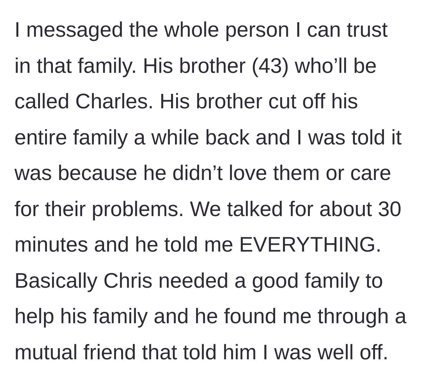 Story part 12 - She contacts the fiancé's estranged brother, who blows the lid off the family's secret financial motives.