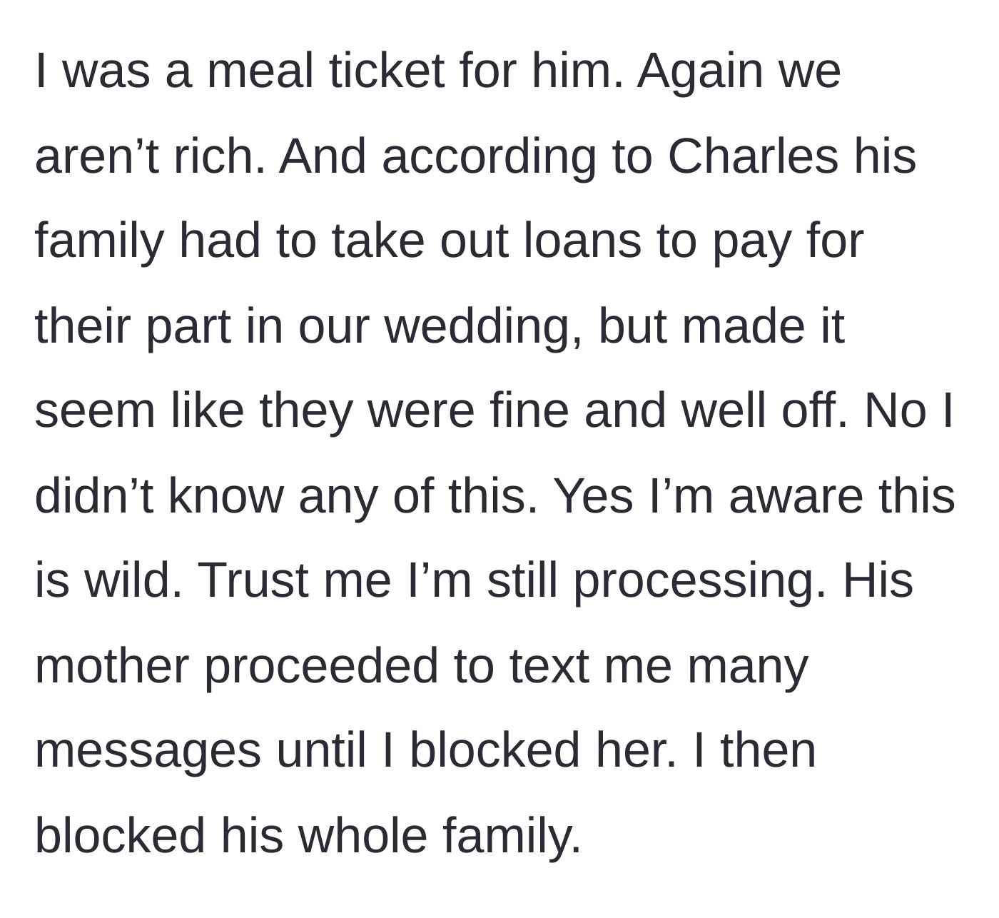 Story part 13 - She learns she was being used as a financial meal ticket by a secretly broke family who took out loans for the wedding.
