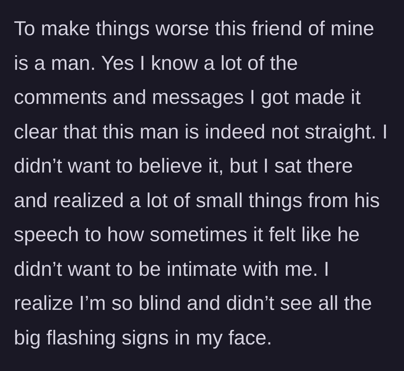 Story part 9 - She realizes her fiancé's affair partner is a male friend and finally connects the dots about his intimacy issues.