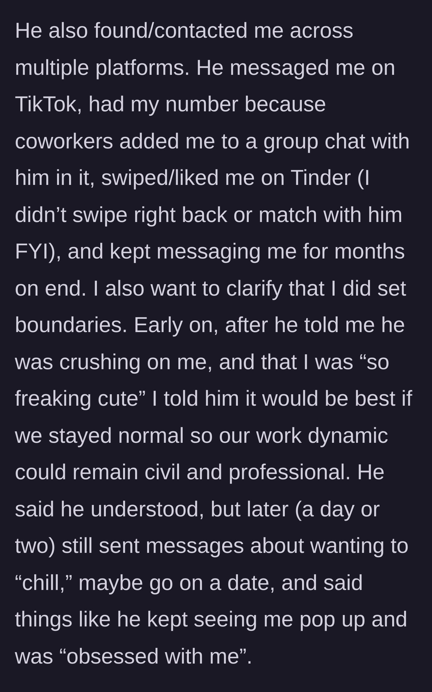 Story part 8 - The supervisor digitally stalking him across multiple apps despite early boundary setting.