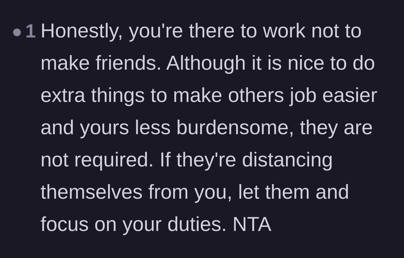 Comment thread 6 - Straightforward advice reminding the main character that coworkers are not guaranteed friends.