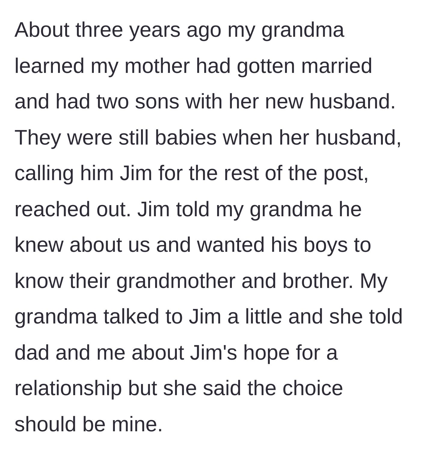 Story part 3 - The mother's new husband, Jim, reaches out to the grandmother to force a relationship