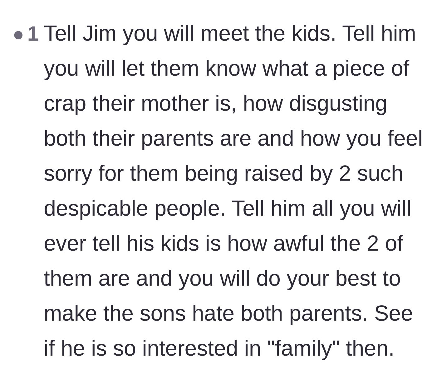 Comment thread 2 - A commenter suggests agreeing to meet the kids just to tell them how terrible their parents are.