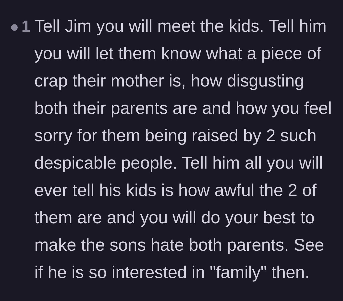 Comment thread 2 - A commenter suggests agreeing to meet the kids just to tell them how terrible their parents are.