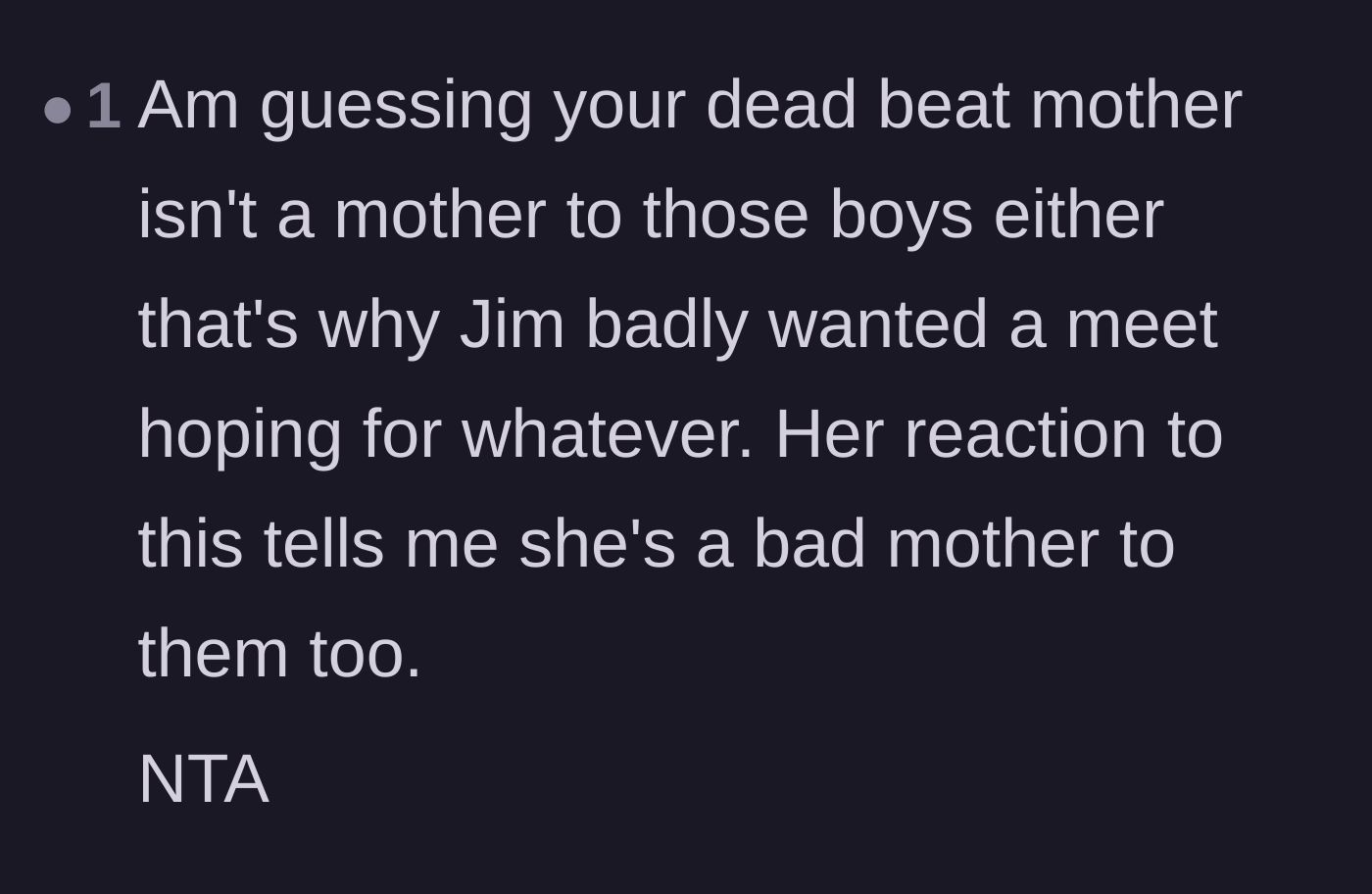 Comment thread 5 - A reader points out the mother's apathy proves she is likely a terrible parent to her new sons as well.