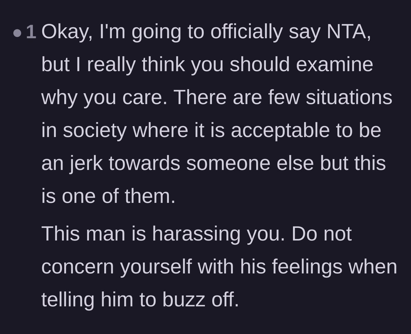 Comment thread 6 - A user reassures the teenager that he does not need to feel guilty for being rude to a harasser.