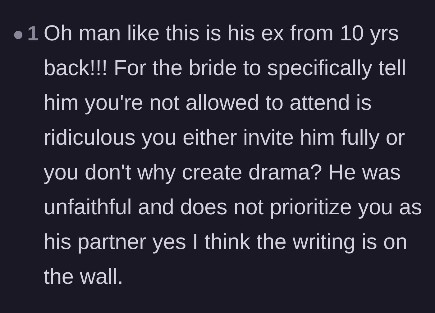 Comment thread 5 - Outrage over the bride's audacity to create unnecessary drama over a ten-year-old breakup.