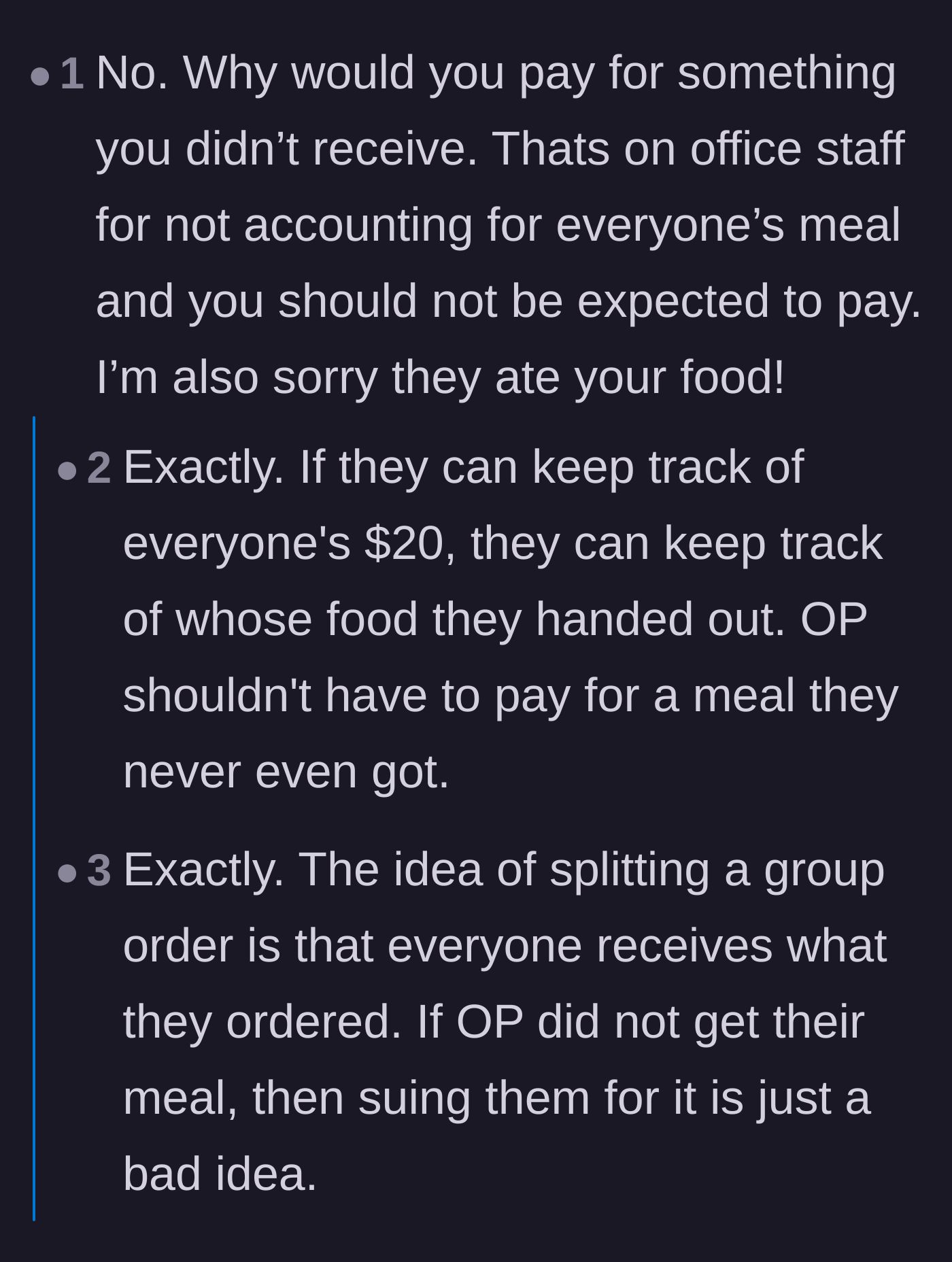 Comment thread 2 - Readers agreeing that paying for a missing meal is an absurd expectation and entirely the fault of the office staff.