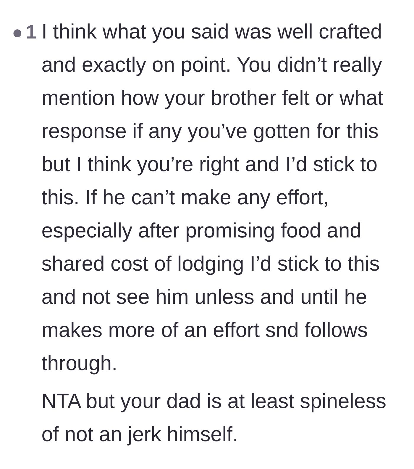 Comment thread 2 - A user praising the text message as well-crafted and calling the father spineless for failing to cover the promised expenses.