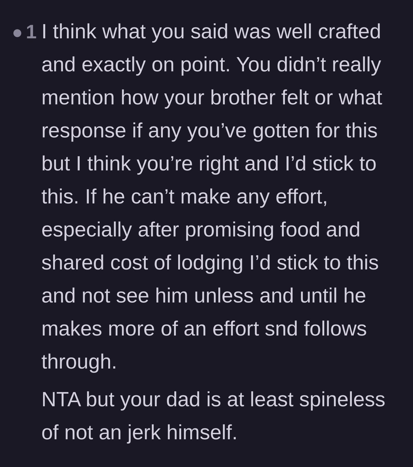 Comment thread 2 - A user praising the text message as well-crafted and calling the father spineless for failing to cover the promised expenses.