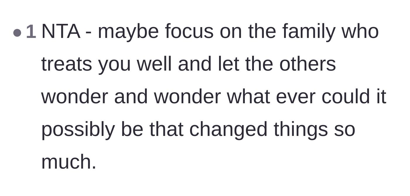 Comment thread 4 - Advice suggesting the author should focus on supportive family members and leave the dad wondering why they stopped visiting.