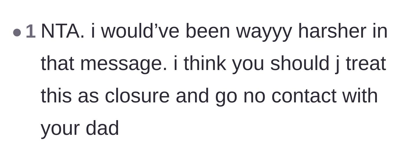Comment thread 5 - A commenter expressing that the text should have been harsher and advising the author to use it as closure to go no contact.