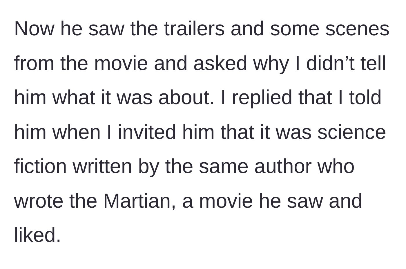Story part 2 - The husband sees trailers for the movie and accuses his wife of not explaining the plot to him beforehand.