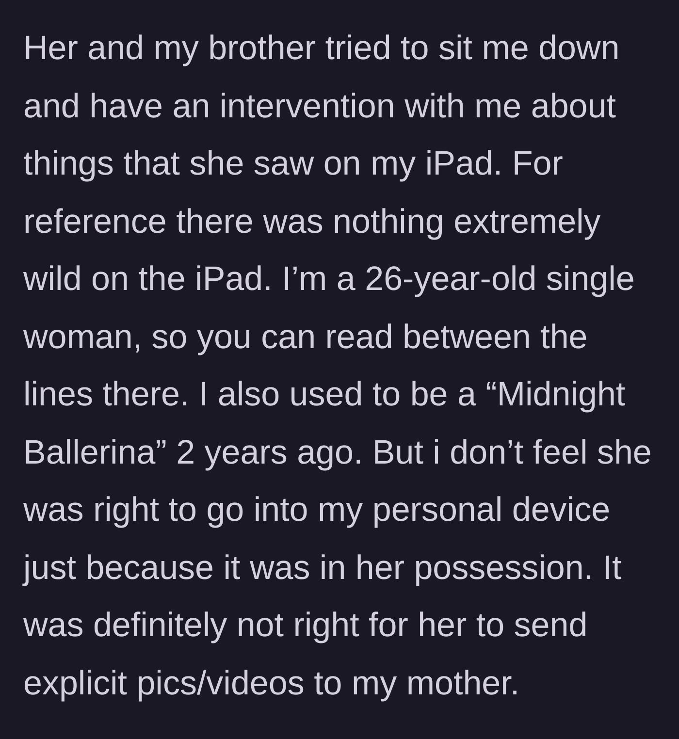 Story part 2 - The brother and sister-in-law attempt to stage a moral intervention based on the stolen photos, while the owner defends her past and her privacy.
