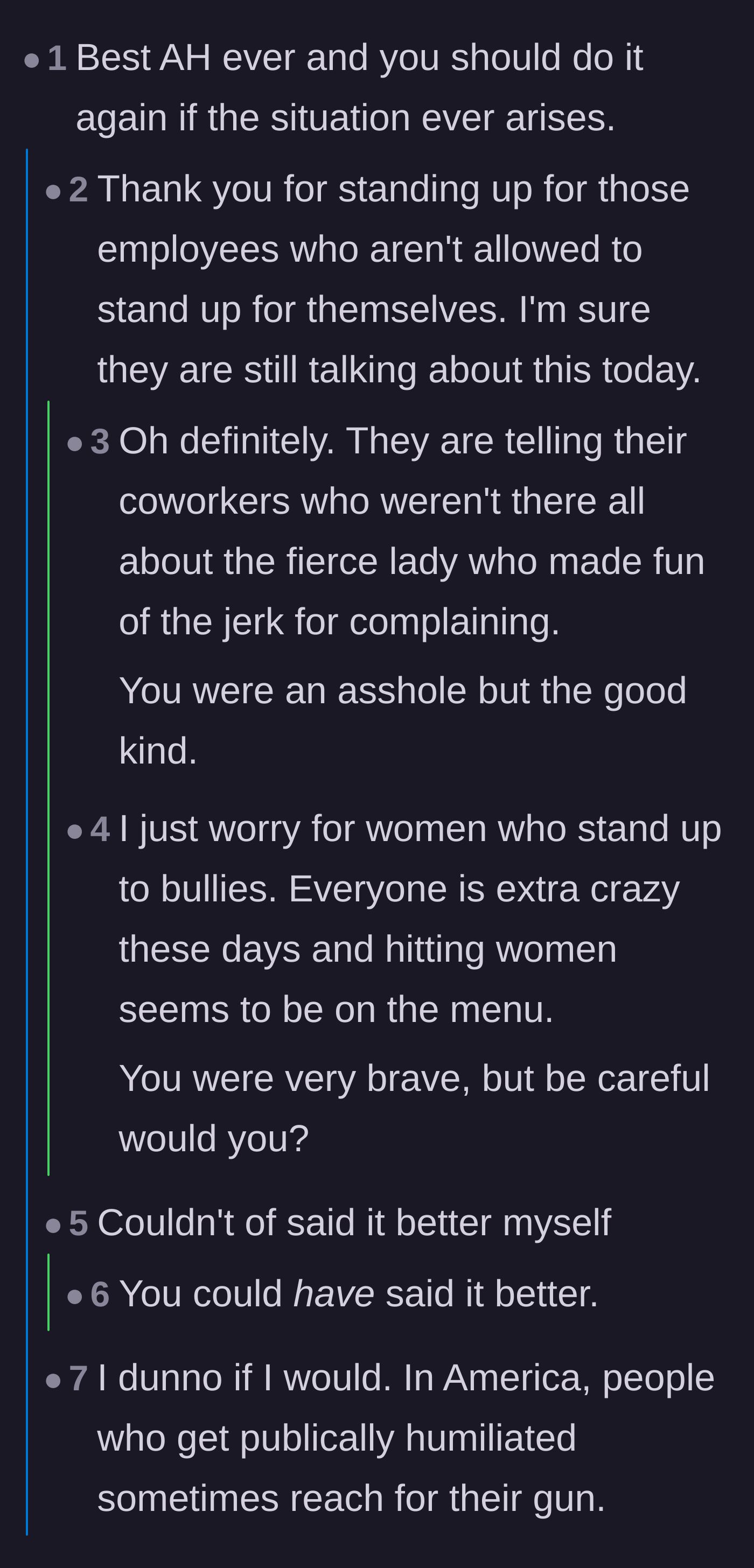 Comment thread 1 - Readers debating the merits of playing the villain to defend helpless service workers.