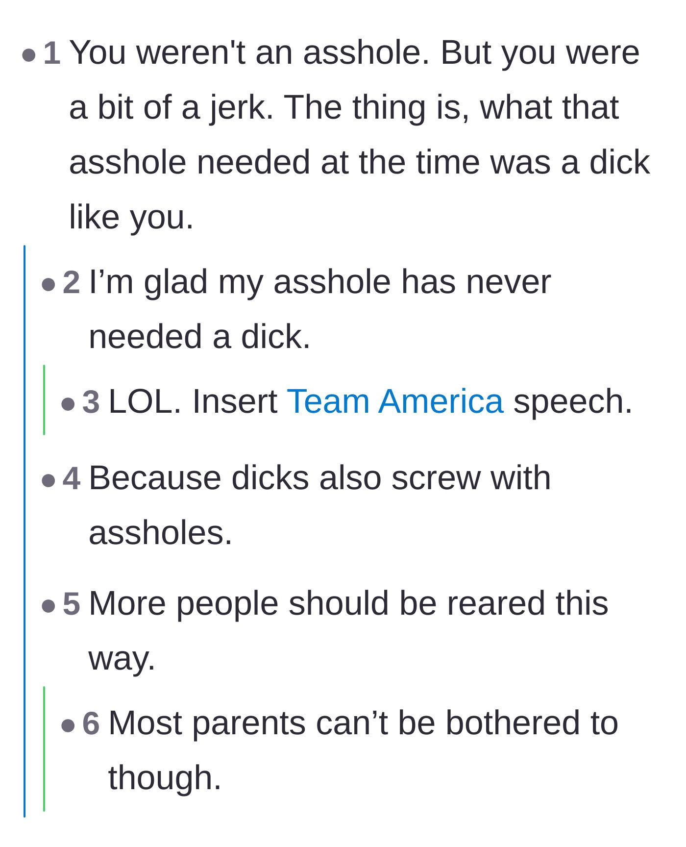 Comment thread 4 - A crude but humorous philosophical analogy about aggressive personalities clashing in public.