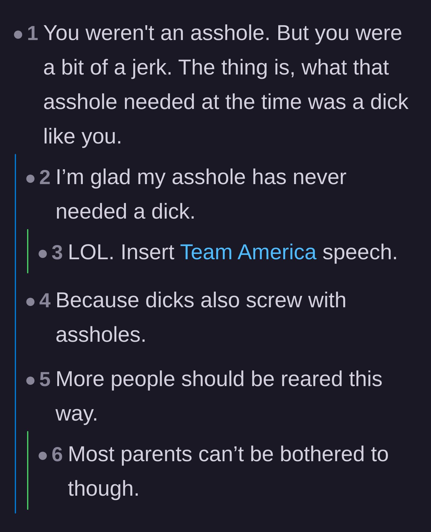 Comment thread 4 - A crude but humorous philosophical analogy about aggressive personalities clashing in public.