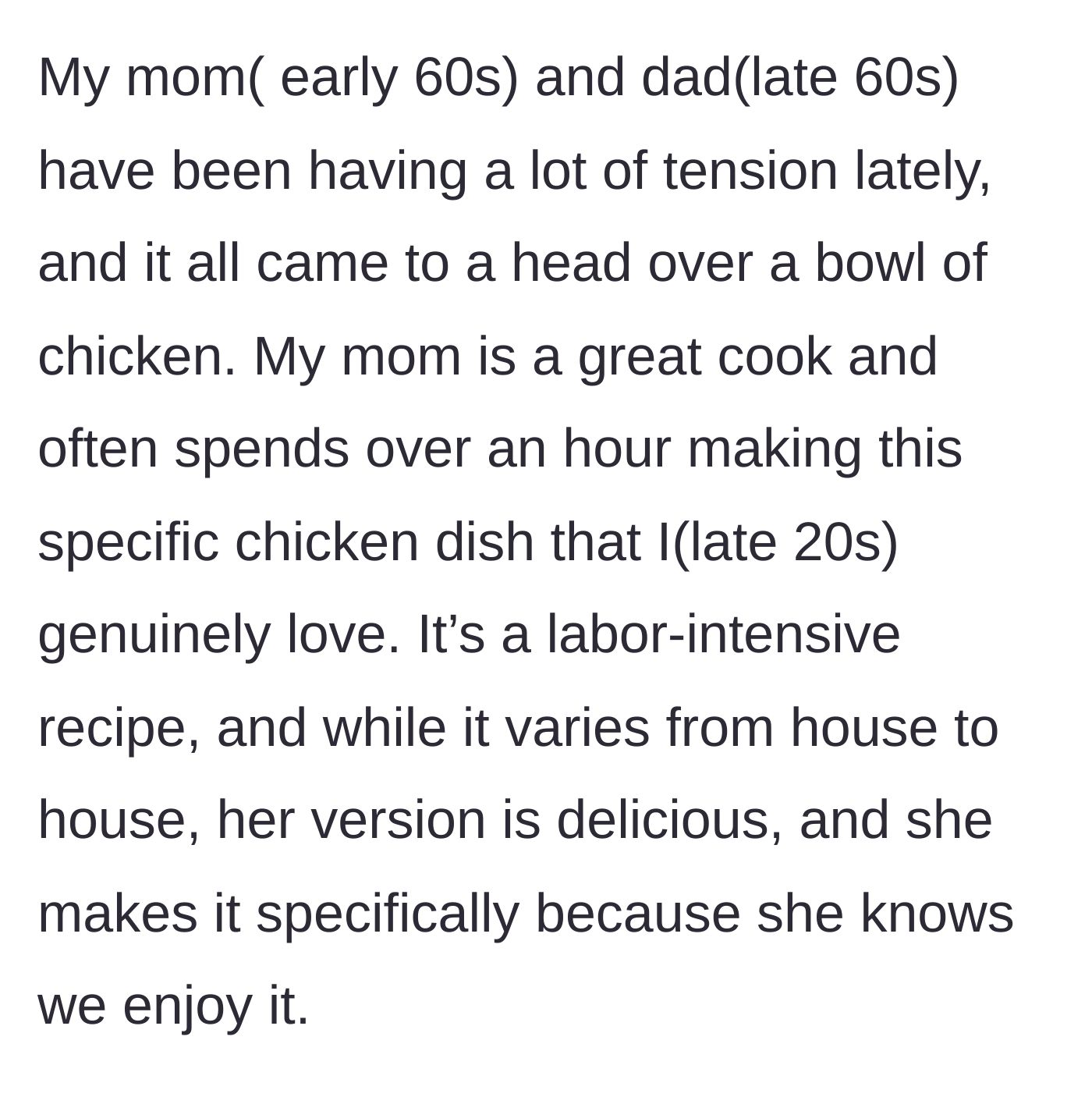 Story part 1 - A mother spends over an hour lovingly preparing a labor-intensive chicken dish for her family.