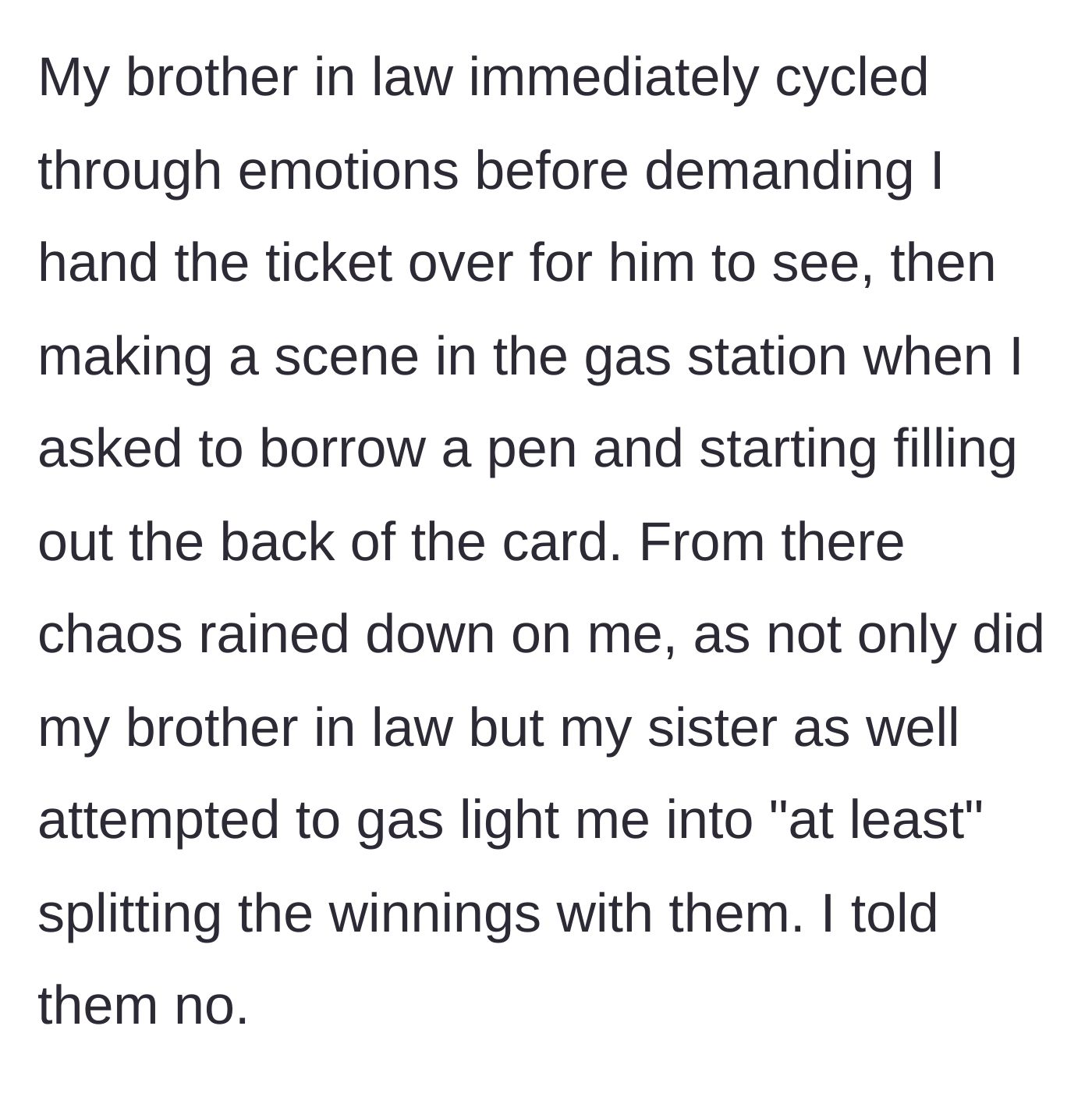 Story part 4 - Brother-in-law makes a scene in the store, and the sister attempts to manipulate him into a 50/50 split.