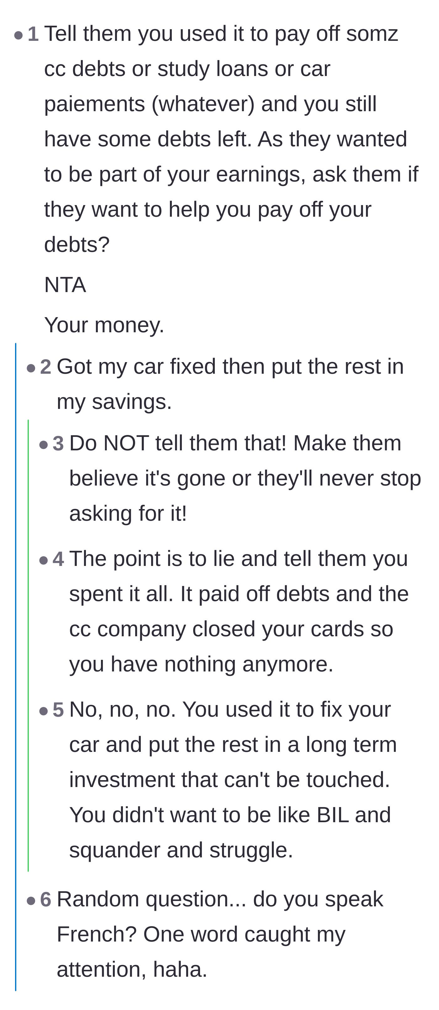 Comment thread 6 - Commenters pleading with the author not to admit the money is sitting in a savings account.
