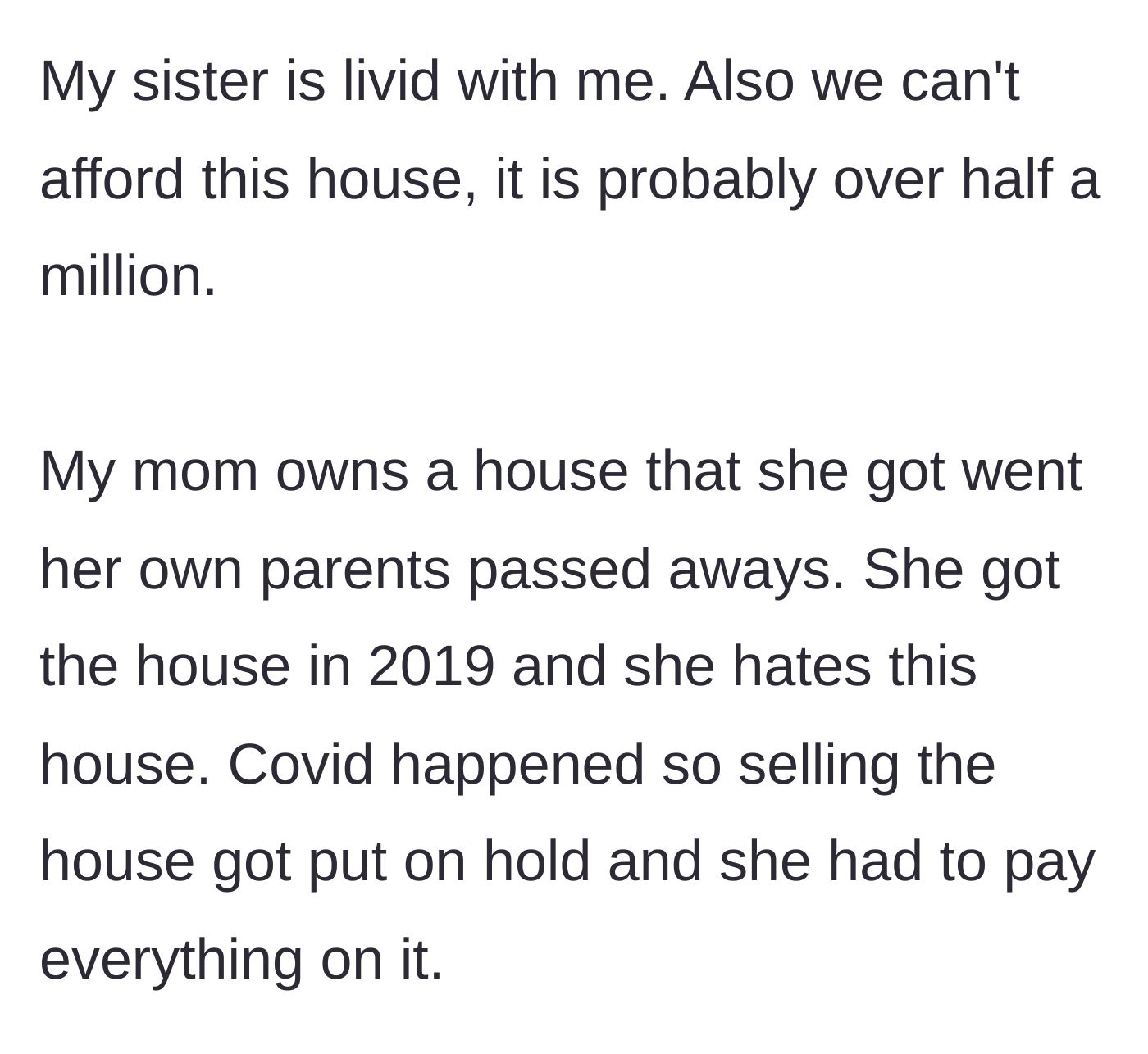 Story part 1 - Mom inherits an unwanted half-million-dollar house and gets stuck footing the bill during the pandemic.