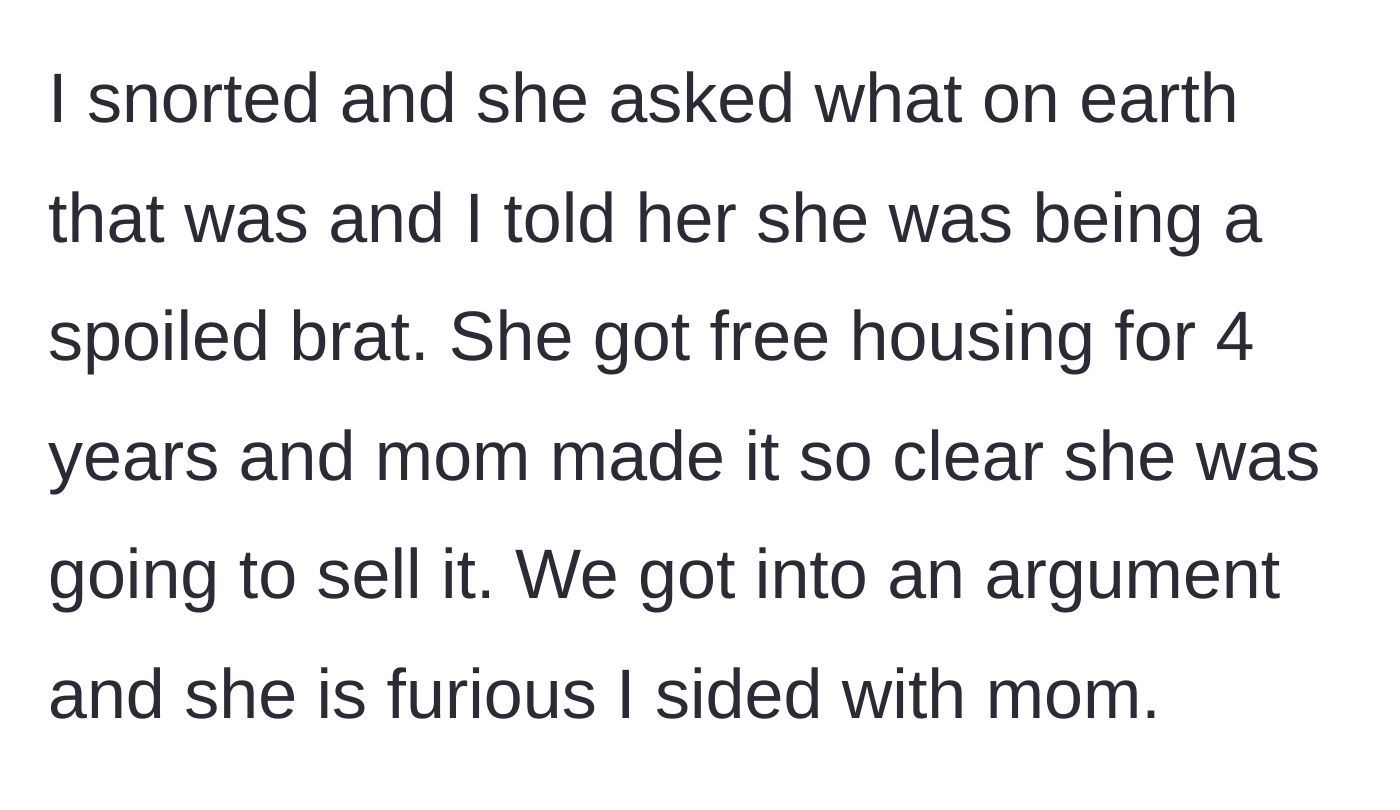 Story part 5 - The author laughs in her face, calls her a spoiled brat, and defends their mom.