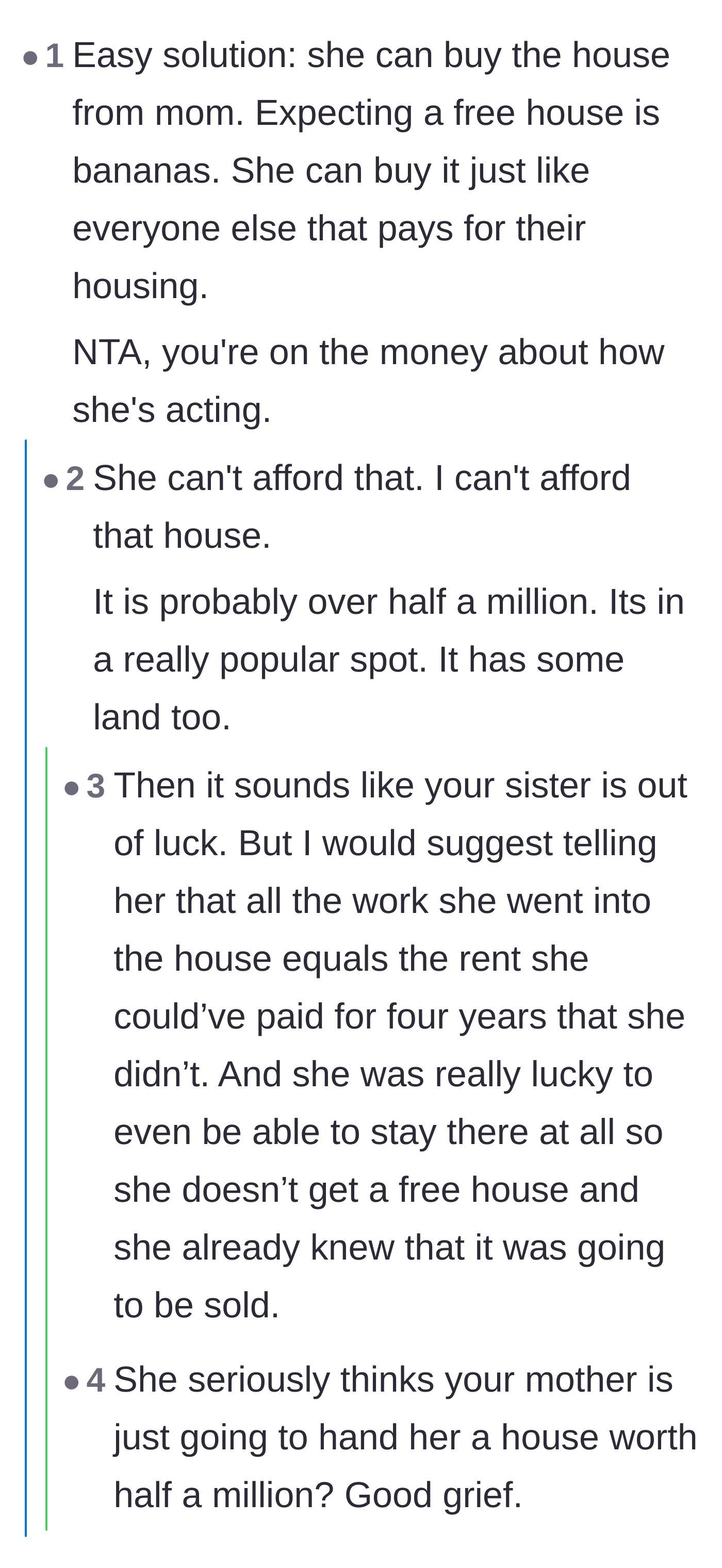 Comment thread 1 - Advice suggesting the sister just buy the half-million-dollar house herself, and debates on whether a nurse could even afford the taxes.