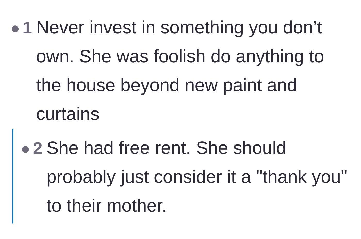 Comment thread 4 - A simple financial rule about never investing your own money into real estate you don't legally own.