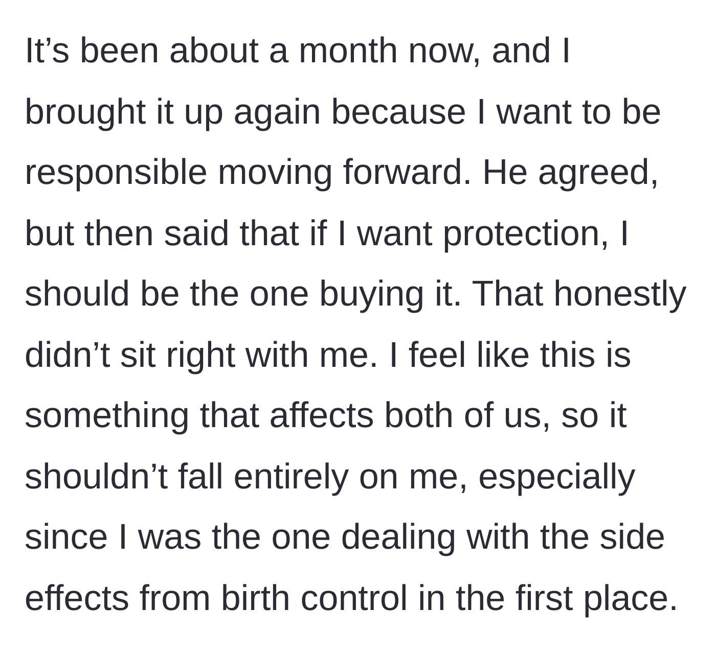 Story part 2 - Boyfriend tells the girlfriend she has to buy the protection herself, completely ignoring her previous physical sacrifices.