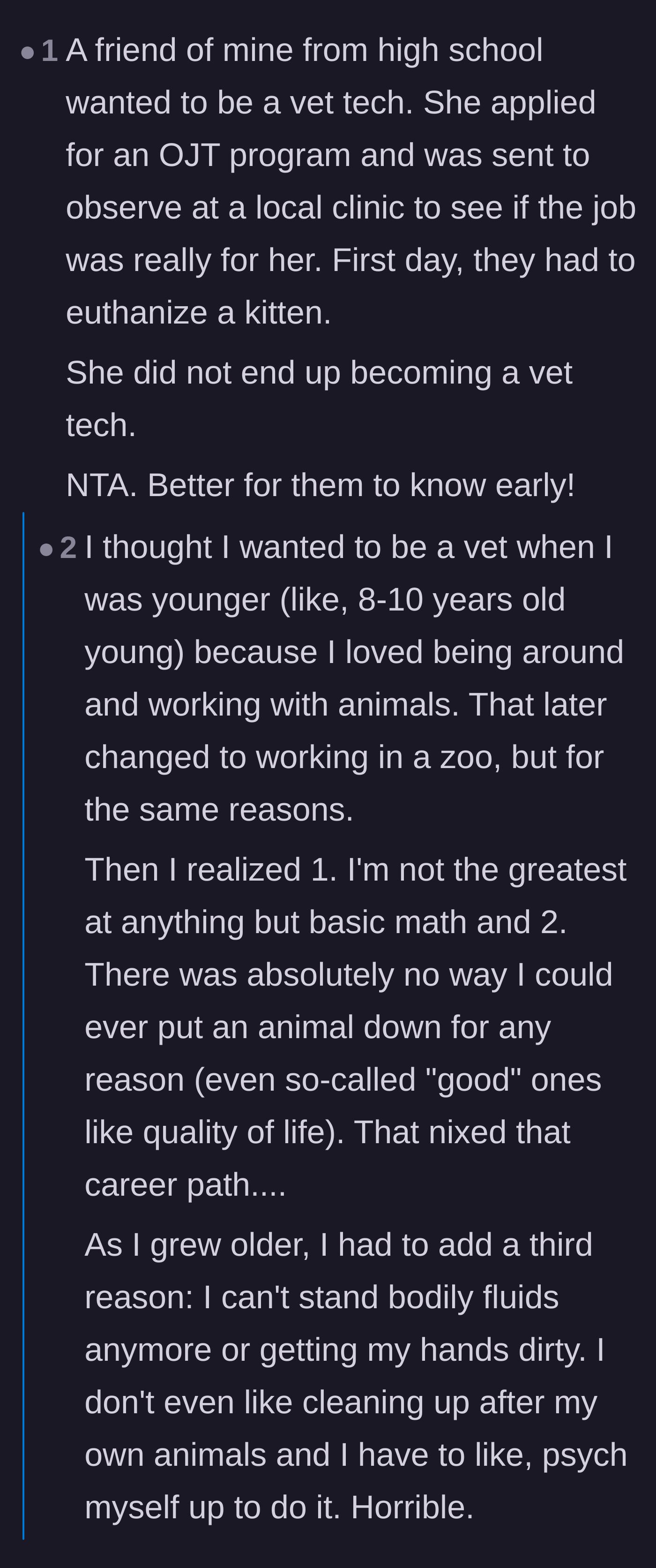 Comment thread 2 - Former aspiring vet techs sharing the harsh realities that made them change career paths, like euthanizing animals.