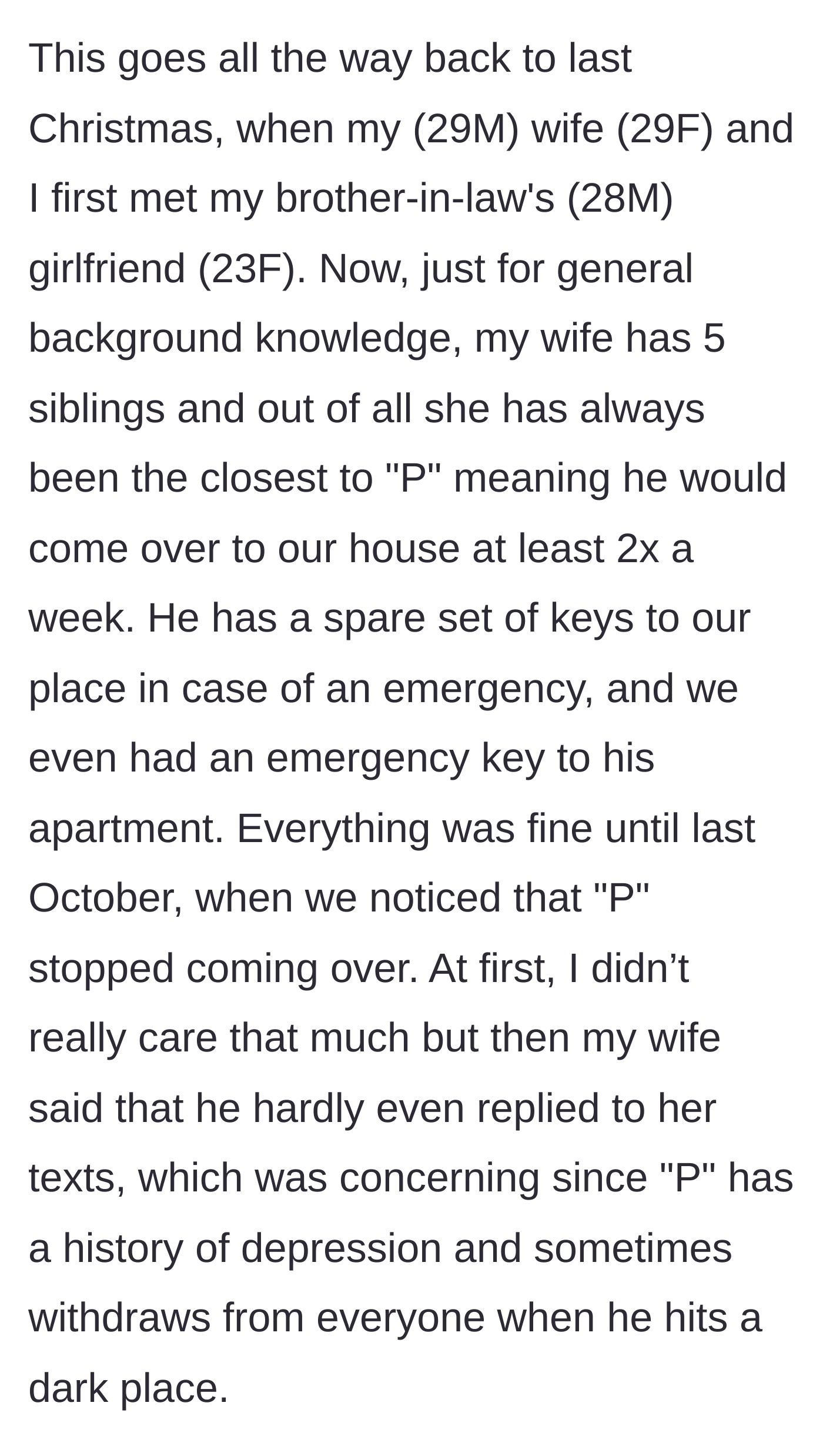 Story part 1 - The husband explains his wife's unusually close relationship with her brother and how the brother suddenly vanished without a trace.